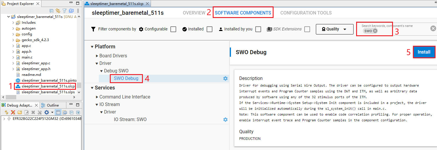 Figure 101: Install SWO Debug Component